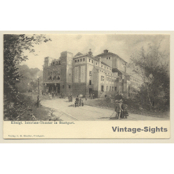 Stuttgart / Germany: Köngliches Interimstheater (Vintage PC ~1900s)