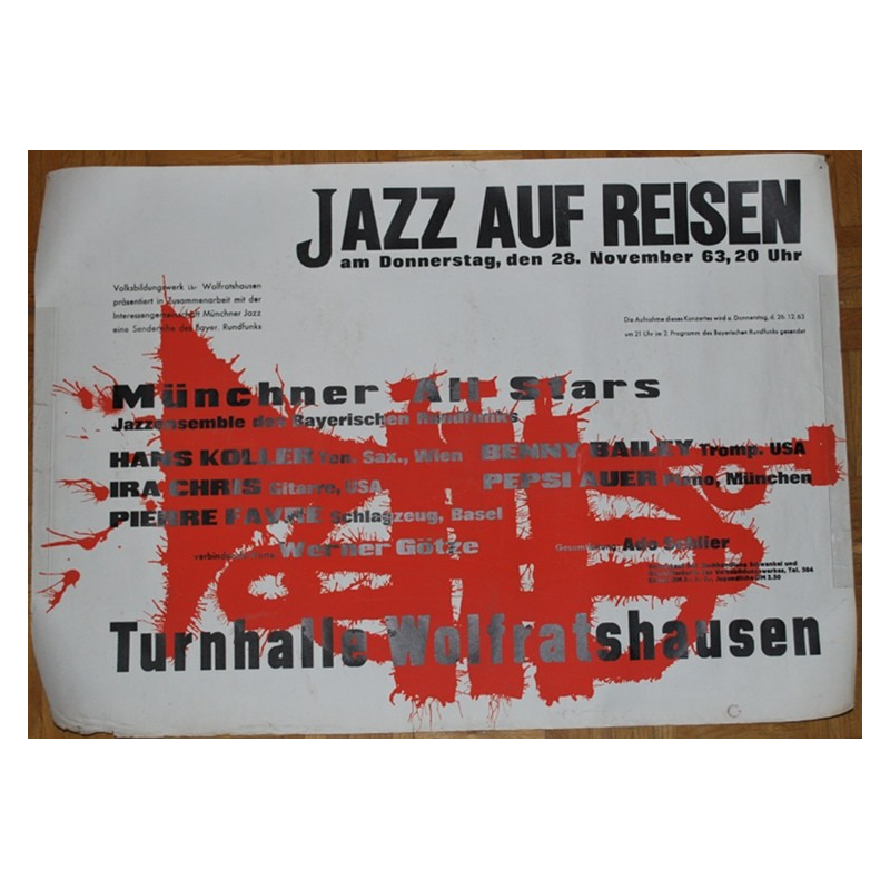 Münchner All Stars - Jazz Auf Reisen 1963 / Koller - Bailey - Favre.. (Vintage Screen Printed Poster) Münchner All Stars - Jazz Auf Reisen 1963 / Koller - Bailey - Favre.. (Vintage Screen Printed Poster)