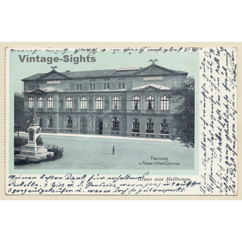 Heilbronn: Harmonie - Kaiser Wilhelm Denkmal (Vintage PC 1900s)