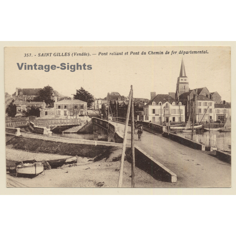Saint Gilles (Vendée): Pont Reliant Et Pont Du Chemin De Fer Départemental (Vintage PC)