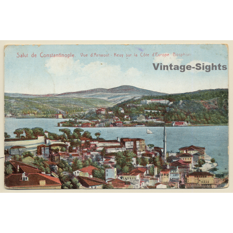 Constantinople - Istanbul / Turkey: Vue D'Arnaout - Field Post (Vintage PC 1917) Constantinople - Istanbul / Turkey: Vue D'Arnaout - Field Post (Vintage PC 1917)