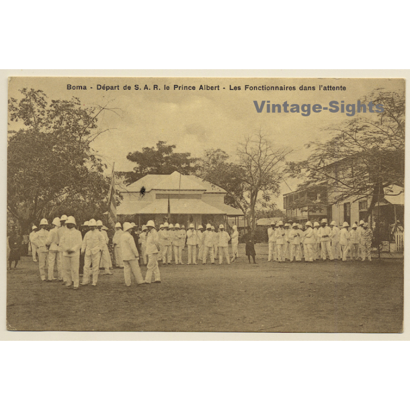 Boma / Congo Belge: Départ De S.A.R. Le Prince Albert (Vintage PC ~1910s)