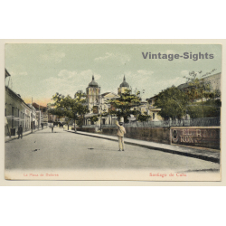 Santiago De Cuba: La Plaza De Dolores (Vintage PC 1900s)