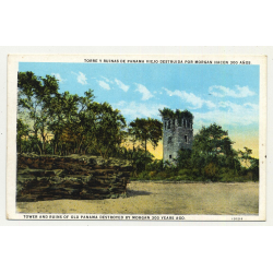 Tower And Ruins Of Old Panama Destroyed By Morgan 300 Years Ago (Vintage Postcard ~1920s)