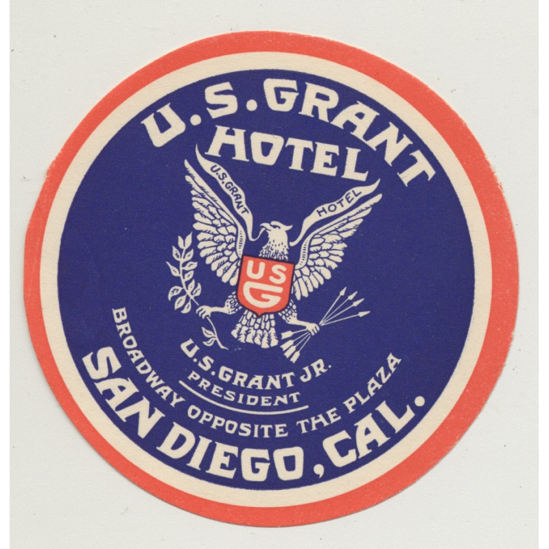 U.S. Grant Hotel - San Diego / USA (Vintage Luggage Label)