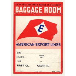 American Export Lines / Baggage Room 'E' Class (Vintage Luggage Label)