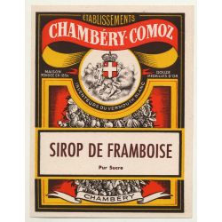 Sirop De Framboise / Chambéry-Comoz (Vintage Chromo Litho Label ~1910/1920s)