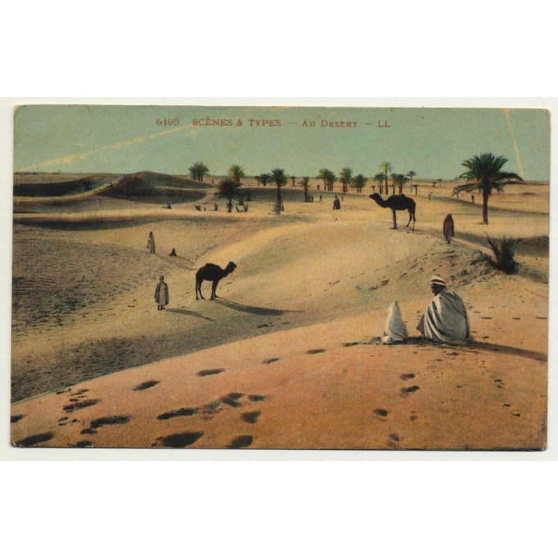 6195 Scenes Et Types: Au Desert / In The Desert (Vintage Postcard)