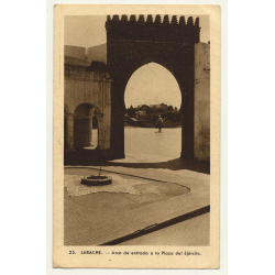 Larache / Morocco: Arco De Entrade A La Plaza Del Ejército (Vintage Postcard)