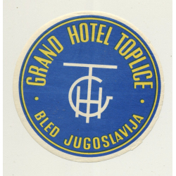 Grand Hotel Toplice - Bled / Slovenia (Vintage Luggage Label) Former Yugoslavia